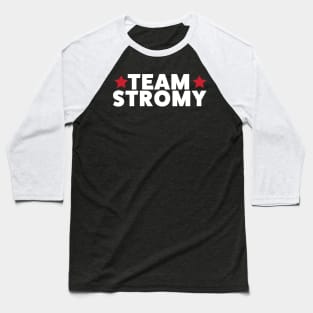 Team Stromy - Stormy Daniels Baseball T-Shirt